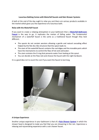 luxurious bathing comes with waterfall faucets