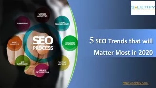 5 seo trends that will matter most in 2020