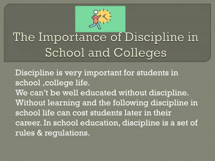 the importance of discipline in school and colleges