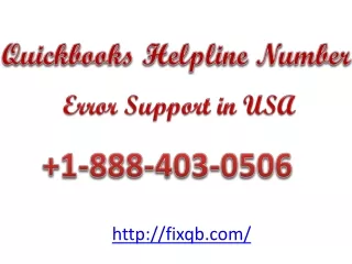 Quickbooks Helpline Number  1(888)403-0506 Quickbooks Support Number