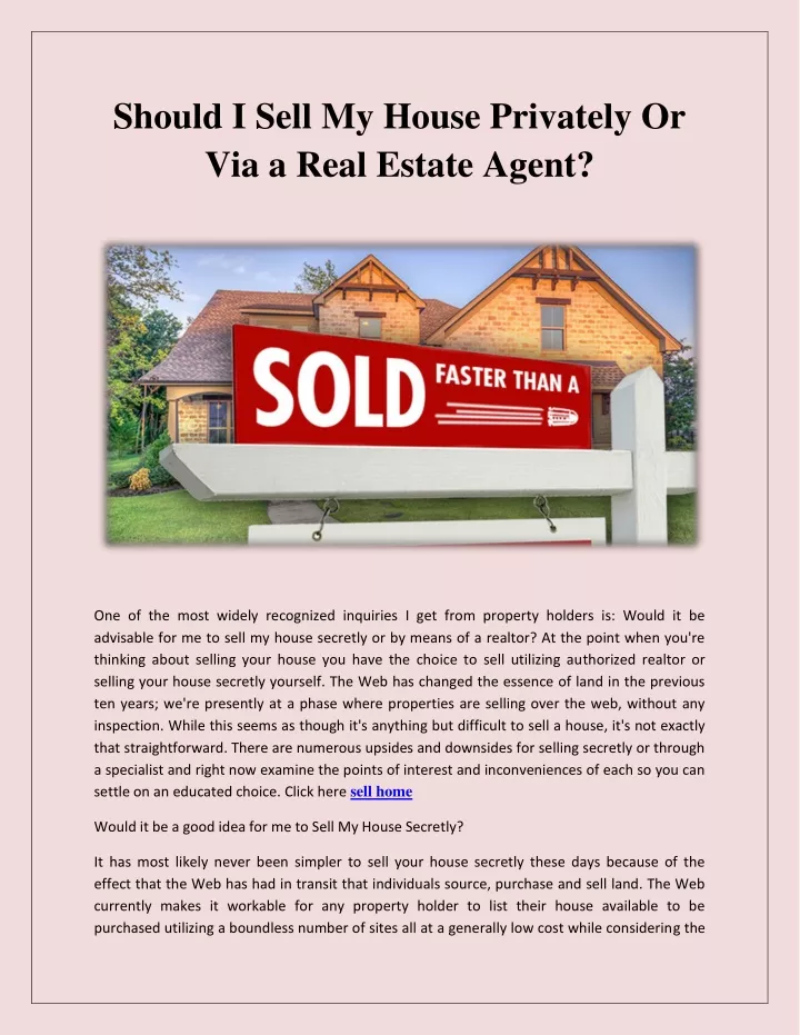 should i sell my house privately or via a real