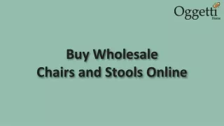 buy wholesale chairs and stools online