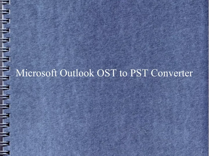 microsoft outlook ost to pst converter