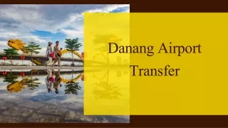 Danang Airport Transfer