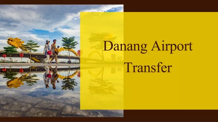 danang airport transfer