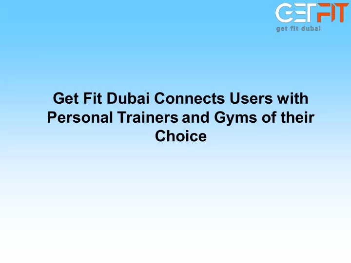 get fit dubai connects users with personal