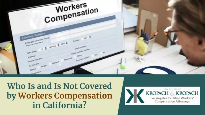 who is and is not covered by workers compensation