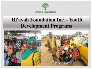 Ri'ayah Foundation Inc. - Youth Development Programs