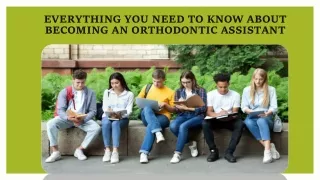 Everything You Need To Know About Becoming an Orthodontic Assistant
