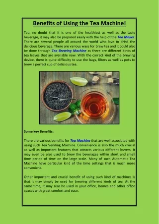 Benefits of Using the Tea Machine!