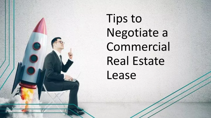 tips to negotiate a commercial real estate lease