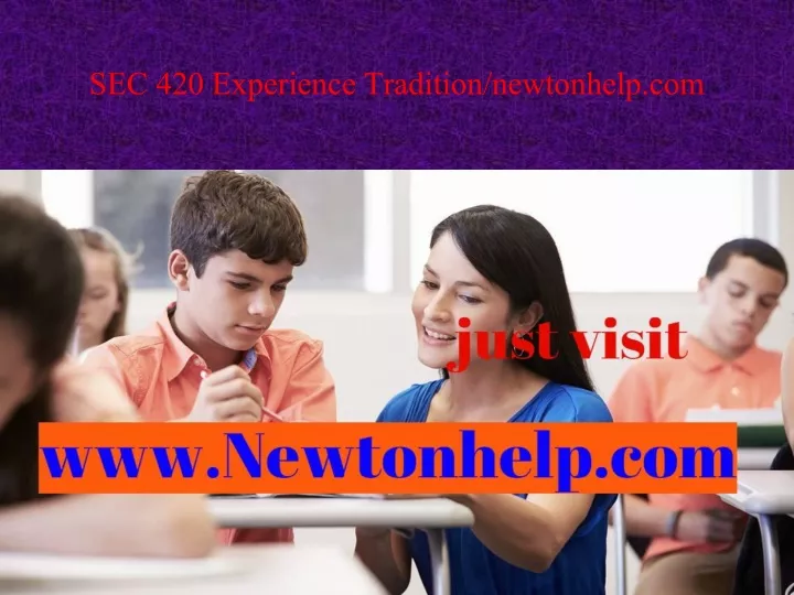 sec 420 experience tradition newtonhelp com