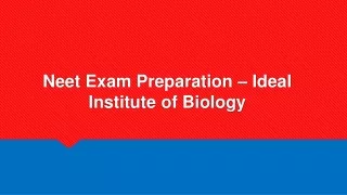 neet exam preparation ideal institute of biology