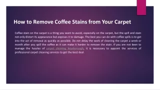 How to Remove Coffee Stains from Your Carpet