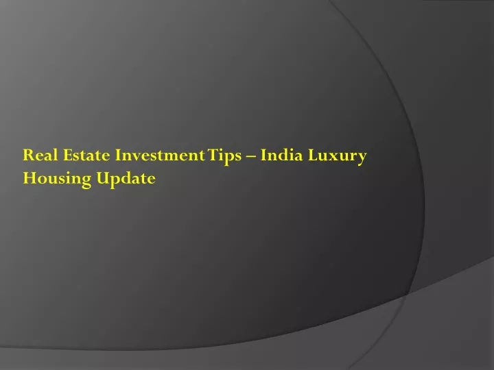 real estate investment tips india luxury housing
