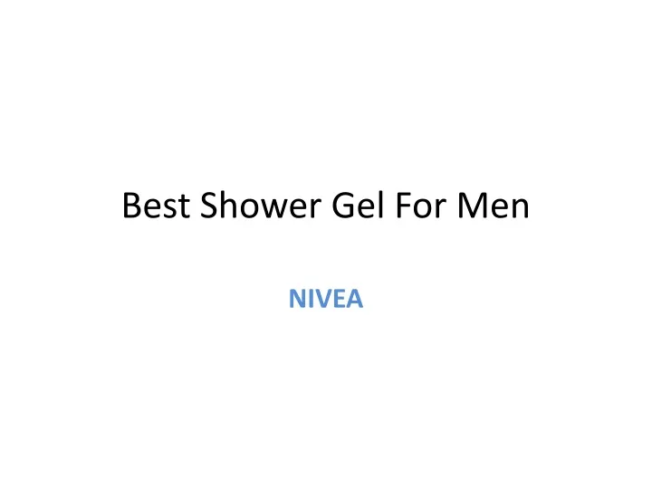 best shower gel for men