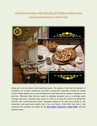 Celebrate Occasion With Enjoying Of Delicious Dishes From The Reputed Restaurant In West Delhi