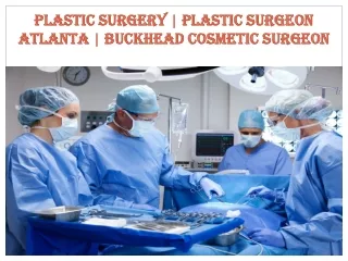 Plastic Surgeon Atlanta And Buckhead Cosmetic Surgeon