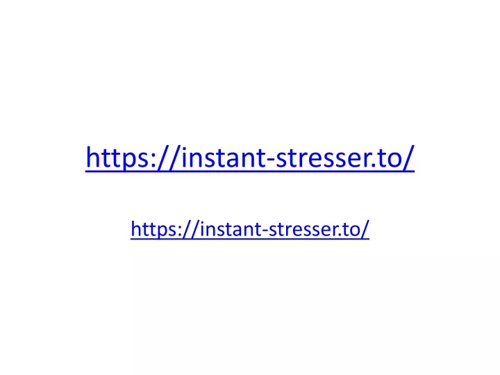 https instant stresser to