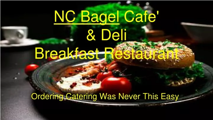 nc bagel cafe deli breakfast restaurant