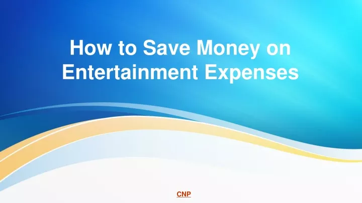 how to save money on entertainment expenses