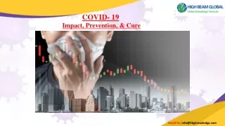 COVID- 19 Impact, Prevention, And Cure