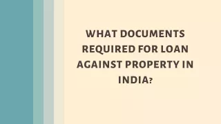 what documents required for loan against property