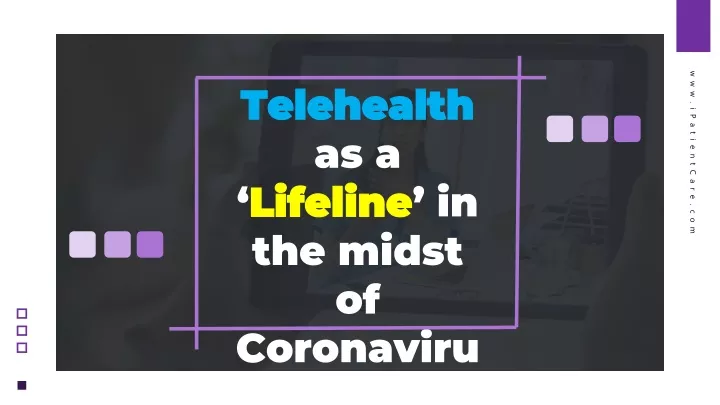 telehealth as a lifeline in the midst