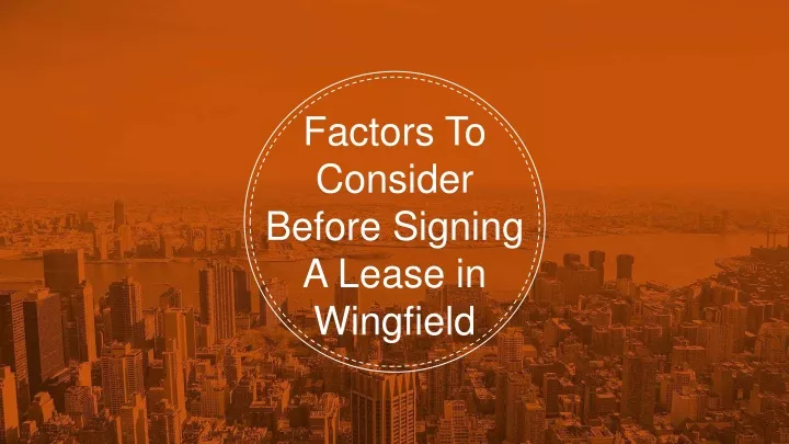 factors to consider before signing a lease