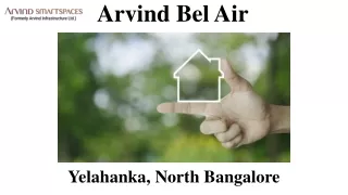Arvind Bel Air Best Investment Apartment