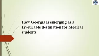 How Georgia is emerging as a favorable destination for Medical students