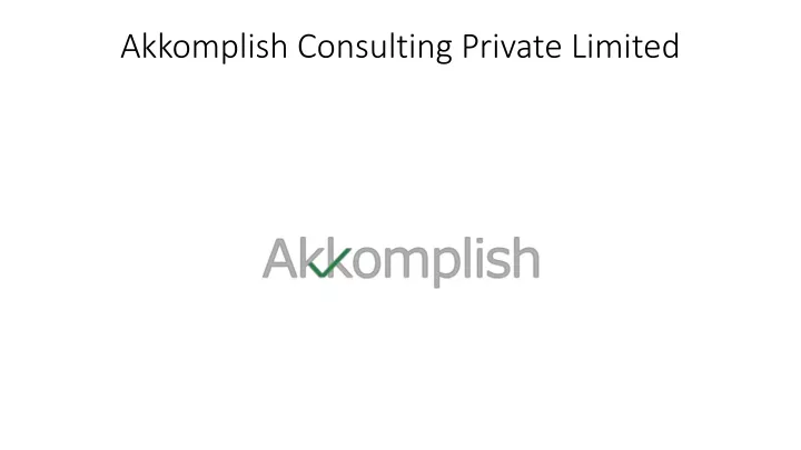 akkomplish consulting private limited