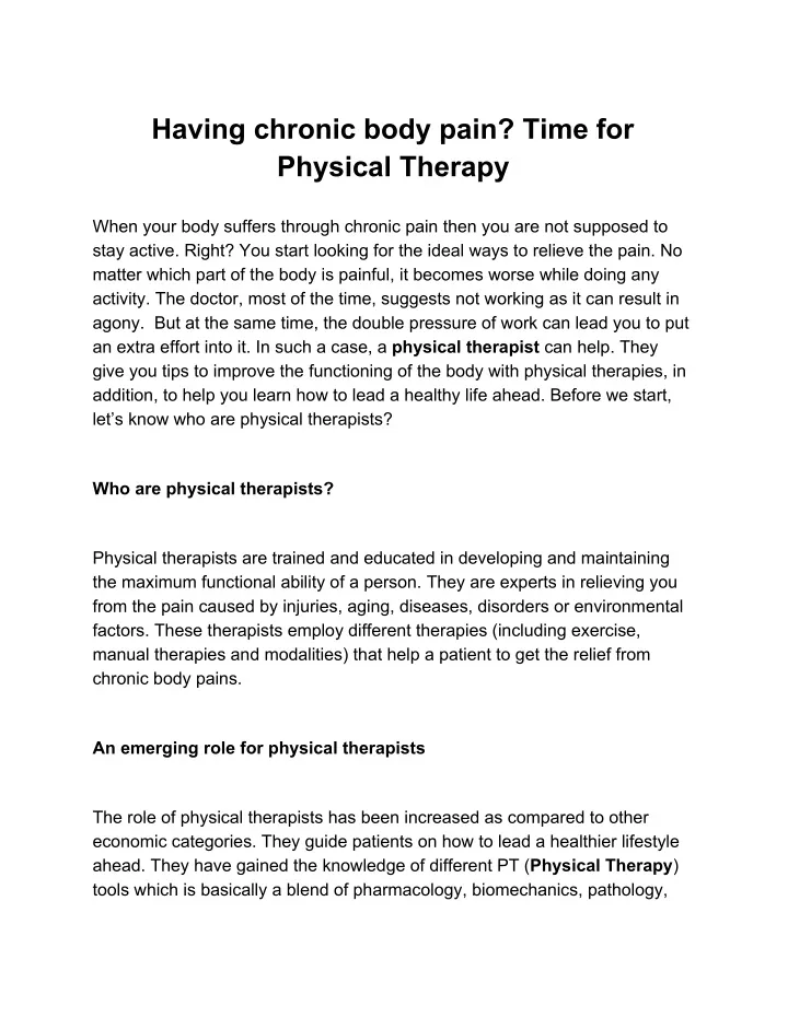 having chronic body pain time for physical therapy
