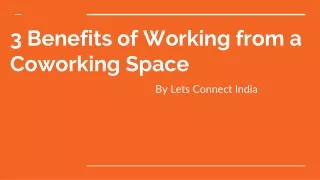 3 Benefits of Working from a Coworking Space
