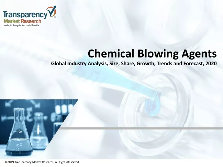 chemical blowing agents global industry analysis size share growth trends and forecast 2020