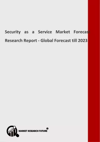 security as a service market forecast research