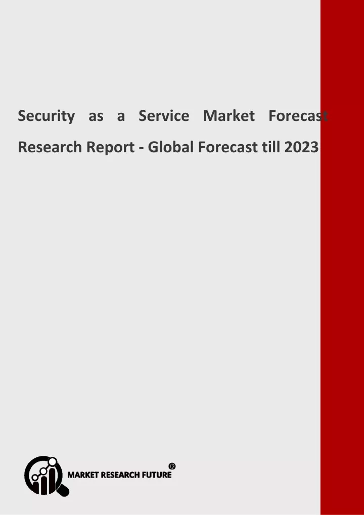 security as a service market forecast research