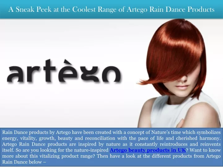 a sneak peek at the coolest range of artego rain dance products