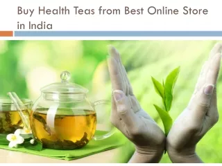 Buy Health Teas from Best Online Store in India
