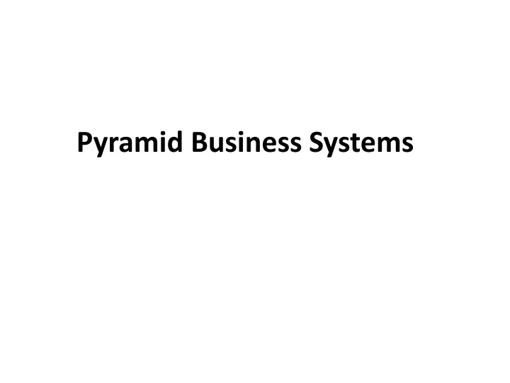 pyramid business systems