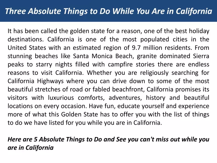 three absolute things to do while you are in california