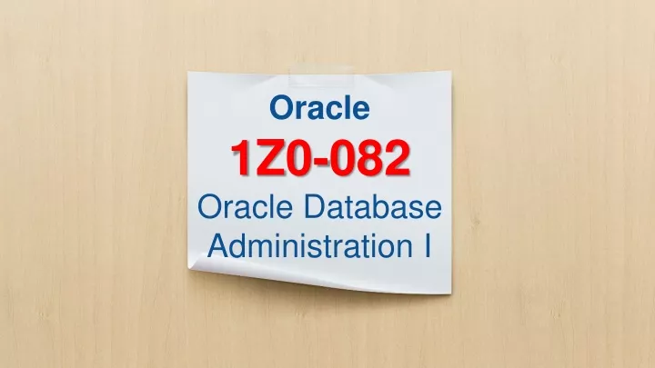 oracle 1z0 082 oracle database administration i
