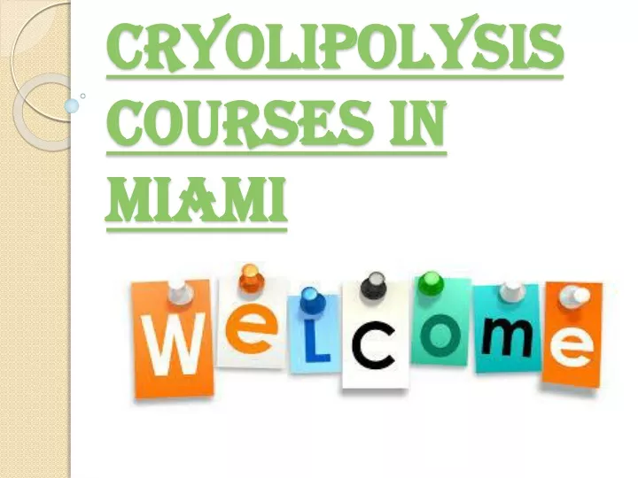 cryolipolysis courses in miami