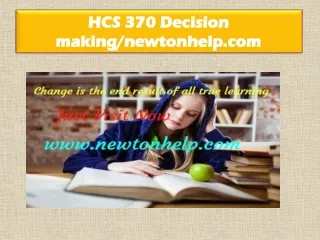 HCS 370 Decision making/newtonhelp.com
