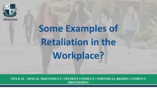 Some Examples of Retaliation in the Workplace?