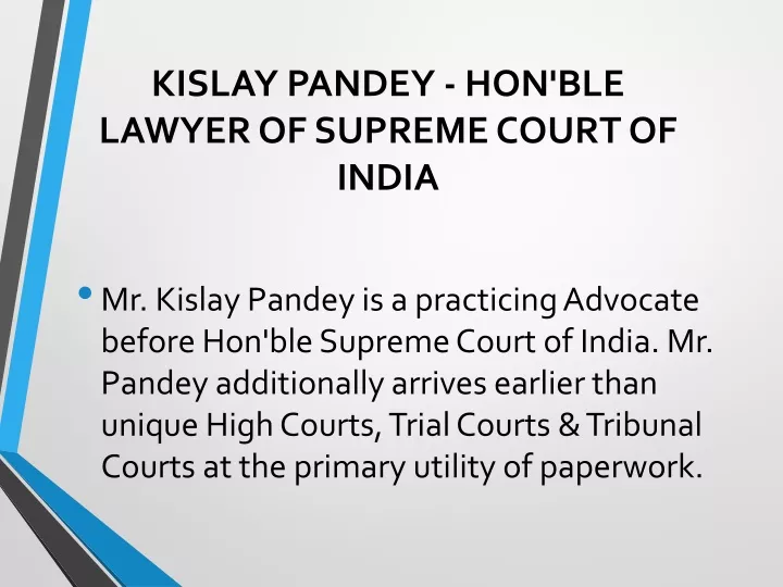 kislay pandey hon ble lawyer of supreme court of india