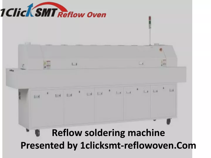 reflow soldering machine presented by 1clicksmt