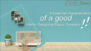 4 Essential Characteristics of a good Interior Designing Raipur Company