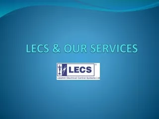 LECS & OUR SERVICES