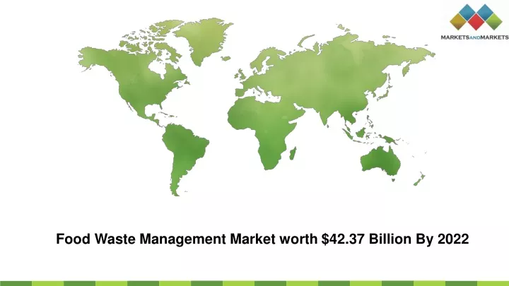 food waste management market worth 42 37 billion